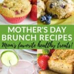 Mother's Day brunch recipes - mom's favorite healthy treats!