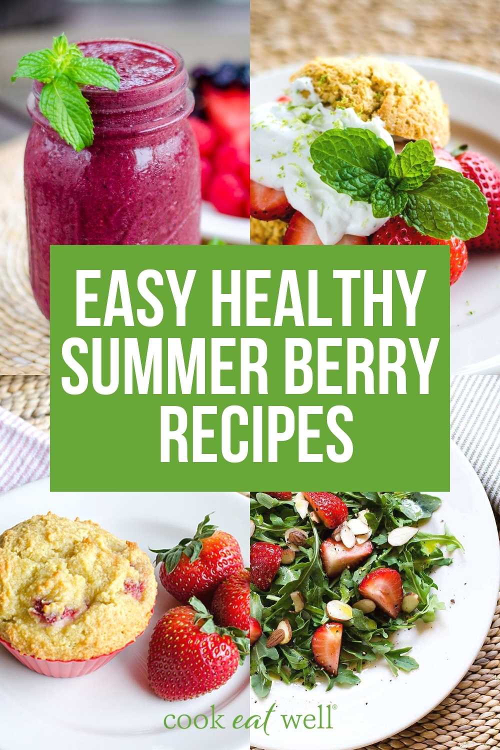 Easy healthy summer berry recipes