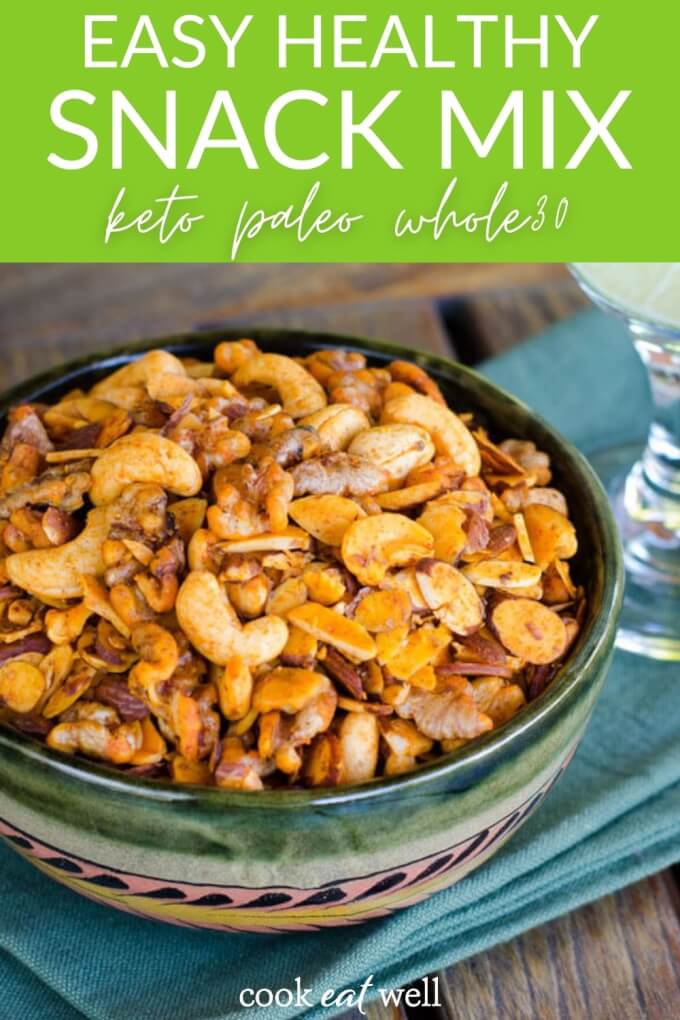 Easy Snack Mix (Keto, Paleo, Whole30) | Cook Eat Well