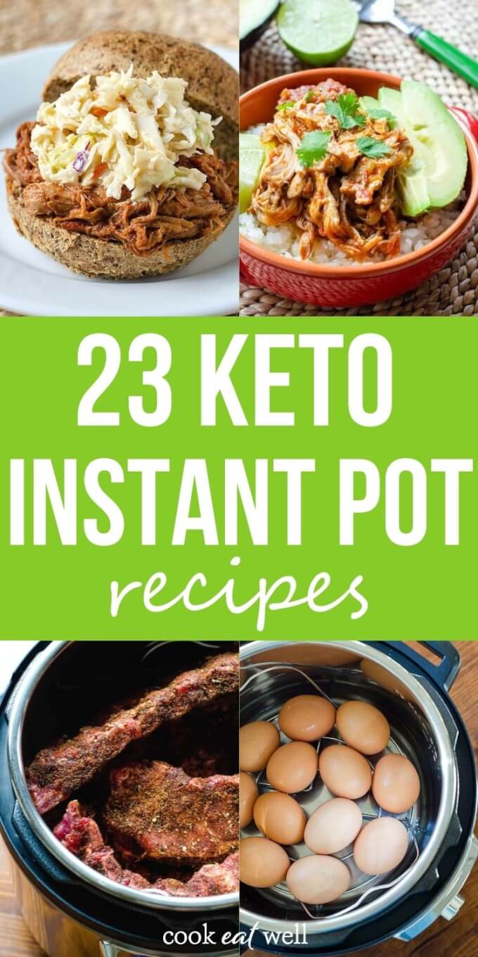 23 Keto Instant Pot Recipes For Fast And Easy Keto Meals Cook Eat Well 