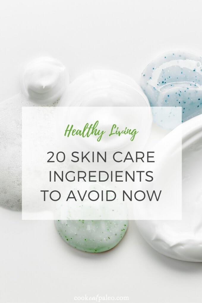 20 Skin Care Ingredients to Avoid Now - Healthy Living