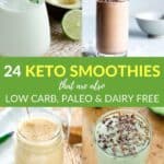 24 Keto Smoothies that are low carb, paleo & dairy free
