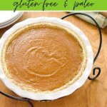 12 easy Thanksgiving desserts - gluten-free & paleo