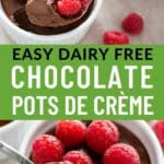 Easy dairy free chocolate pots de crème