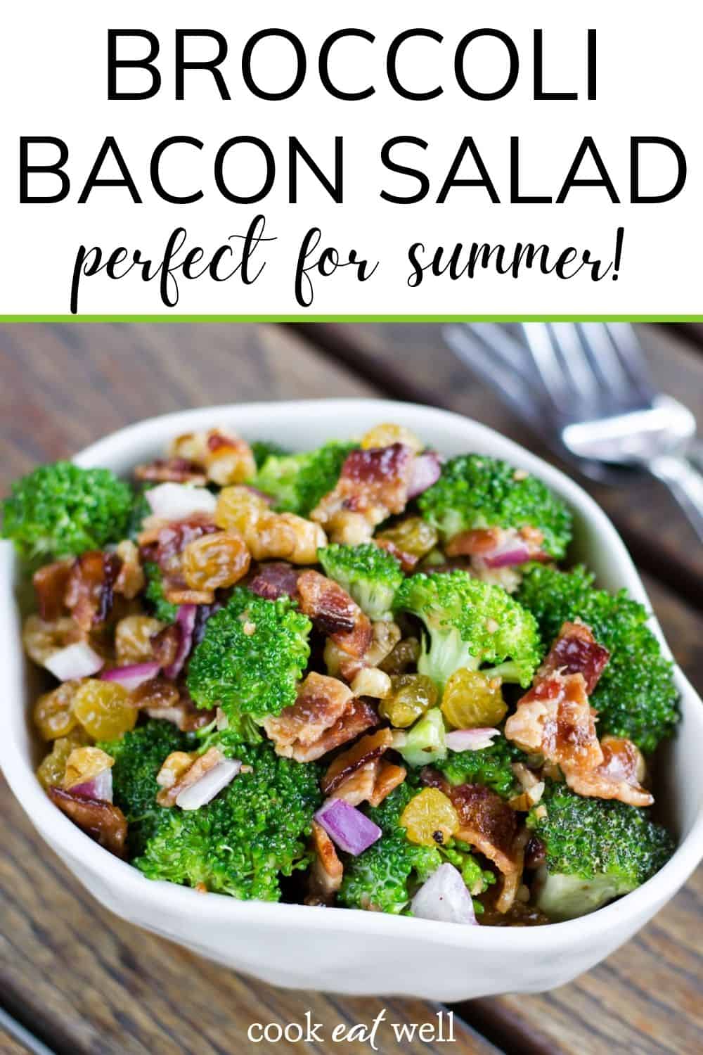 Easy Broccoli Salad With Bacon - Cook Eat Well