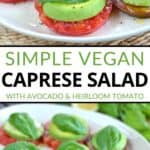 Simple Vegan Caprese Salad