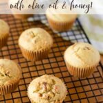 Easy healthy walnut muffins with olive oil & honey!