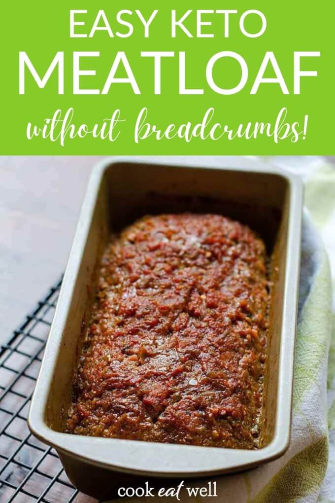 Easy Keto Meatloaf Recipe (Low Carb, Paleo, Whole30) Cook Eat Well