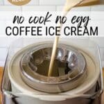No cook no egg coffee ice cream - easy ice cream machine recipe