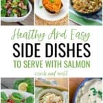 Healthy and easy side dishes to serve with salmon