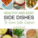 Healthy and easy side dishes to serve with salmon