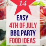 14 easy 4th of July BBQ party food ideas