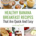 Healthy banana breakfast recipes that are quick and easy