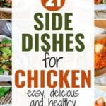 21 side dishes for chicken - easy, delicious and healthy