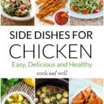 Side dishes for chicken easy, delicious and healthy