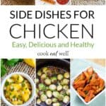 Side dishes for chicken easy, delicious and healthy