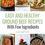 Easy and healthy ground beef recipes with few ingredients