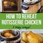 How To Reheat Rotisserie Chicken 7 Easy Ways!