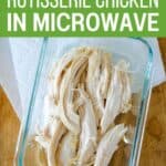 How to reheat rotisserie chicken in microwave