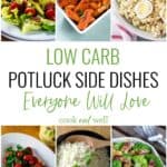 Low carb potluck side dishes everyone will love