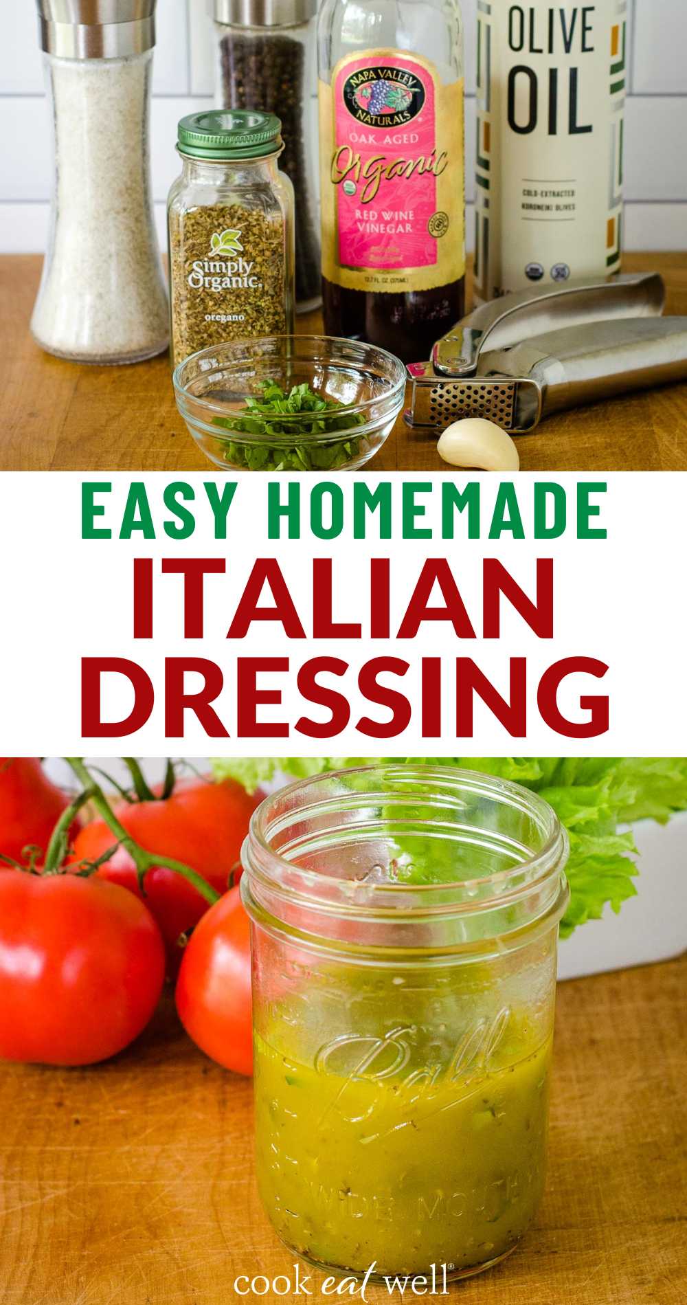 Italian Dressing Recipe (Easy Homemade Healthy Dressing) - Cook Eat Well