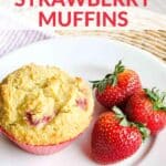 Easy healthy strawberry muffins
