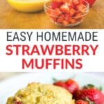 Easy homemade strawberry muffins