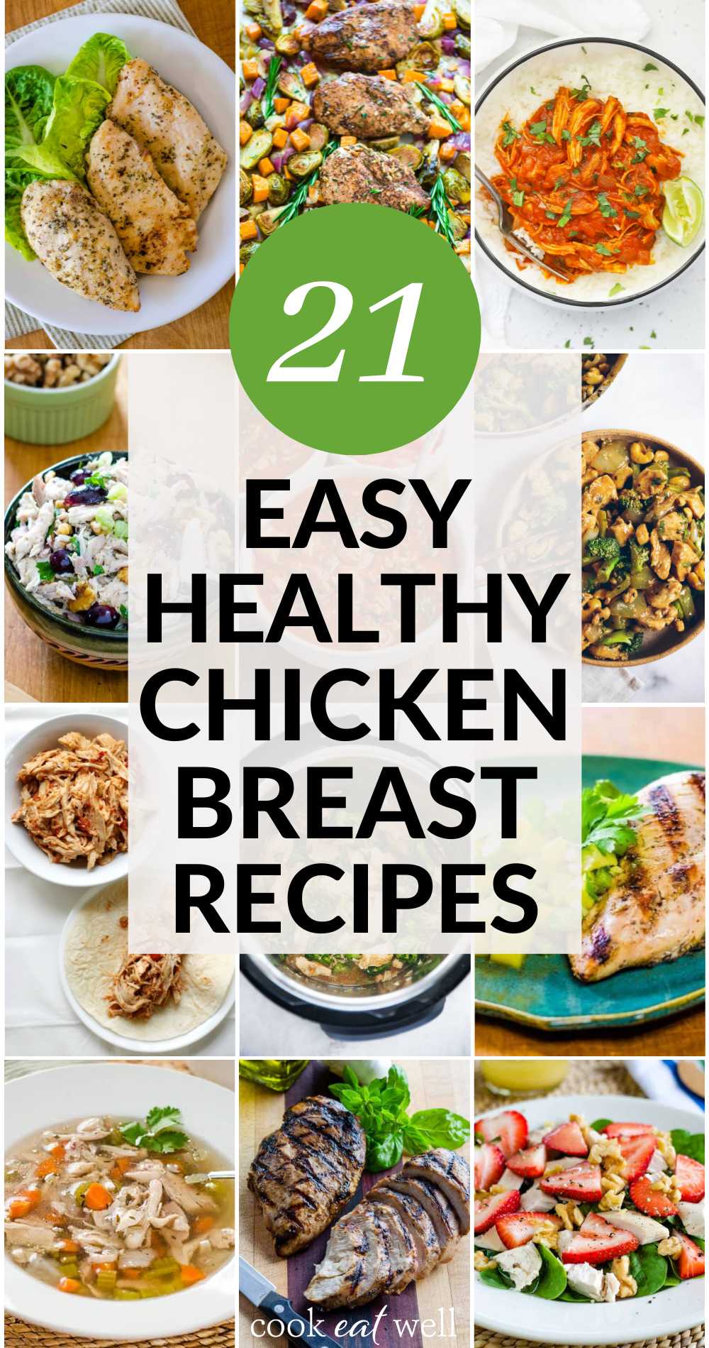Well. Chicken 21 Boneless Chicken Breast Recipes For Easy Healthy Meals - Cook Eat Well