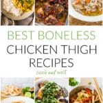Best boneless chicken thigh recipes