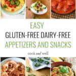 Easy gluten free dairy free appetizers and snacks