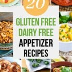 20 easy gluten free dairy free appetizer recipes