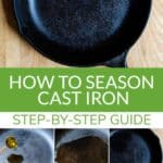 How to season cast iron: step-by-step guide