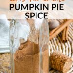 Easy homemade pumpkin pie spice