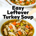 Easy Leftover Turkey Soup with two bowls of soup.