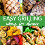 Easy grilling ideas for dinner with grilled pork chop, chicken breast, vegetables and shrimp skewers.