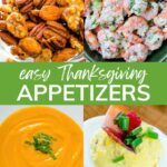Easy Thanksgiving appetizers including spiced nuts, shrimp salad, soup, and deviled eggs.
